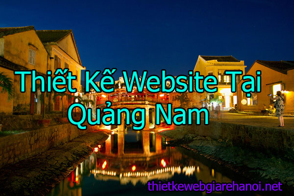Thiết Kế Website Tại Quảng Nam