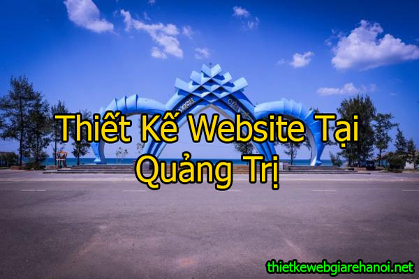 Thiết Kế Website Tại Quảng Trị