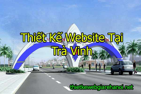 Thiết Kế Website tại Trà Vinh